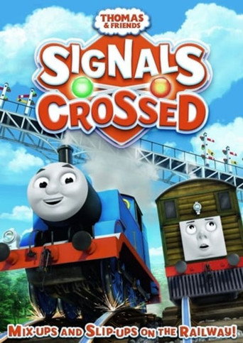 Thomas & Friends: Signals Crossed movie poster