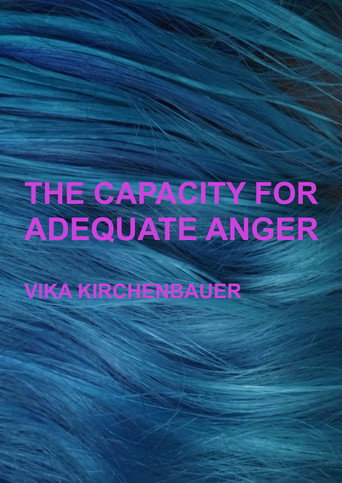 The Capacity For Adequate Anger movie poster