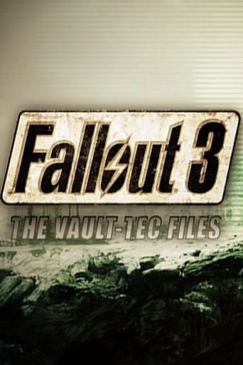 The Making of Fallout 3: The Vault-Tec Files movie poster