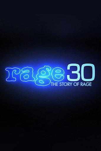 Rage 30: The Story Of Rage movie poster