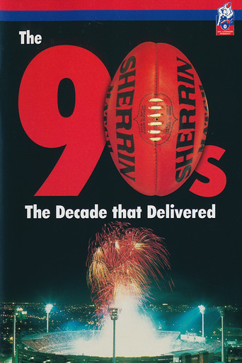 The 90's The Decade that Delivered movie poster
