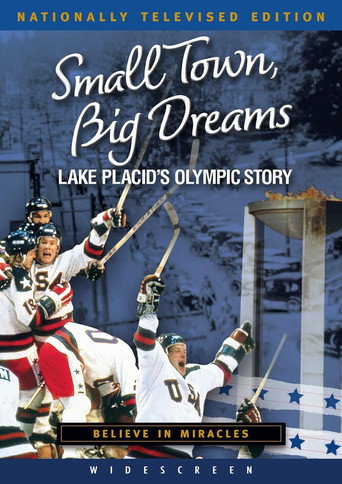 Small Town, Big Dreams: Lake Placid's Olympic Story movie poster
