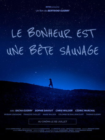 Le bonheur est une bête sauvage movie poster