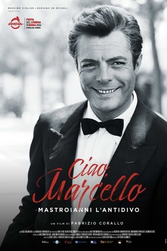 Ciao Marcello - Mastroianni l'antidivo movie poster