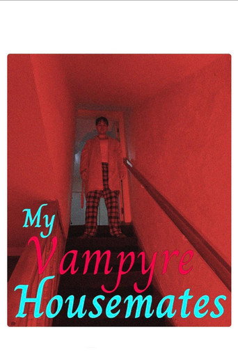 My Vampyre Housemates: A Tale of the Twisted, True & Macabre movie poster