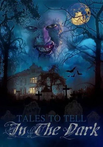 Tales to Tell in the Dark movie poster