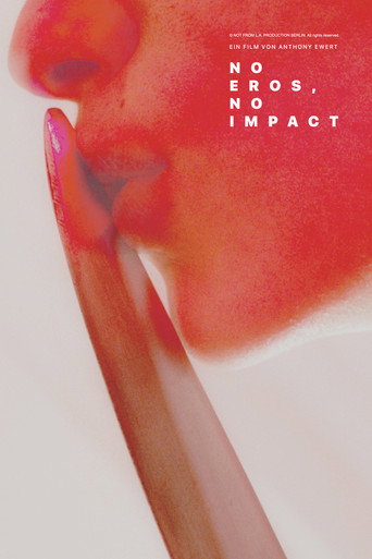 No Eros, No Impact movie poster