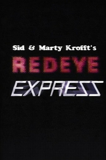 Sid & Marty Krofft's Redeye Express movie poster