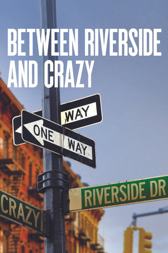 Between Riverside and Crazy movie poster