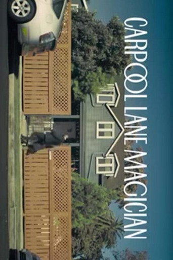 Carpool Lane Magician movie poster