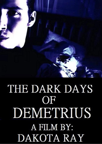 The Dark Days of Demetrius movie poster