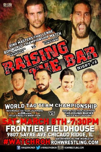 ROH: Raising The Bar - Day 2 movie poster