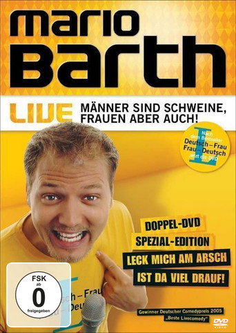 Mario Barth: Männer sind Schweine, Frauen aber auch! movie poster