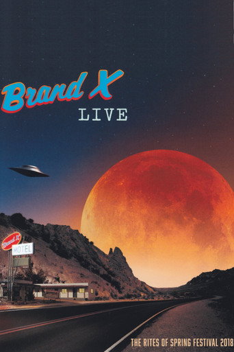 Brand X: Live The Rites of Spring Festival 2018 movie poster