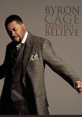 Byron Cage: Faithful To Believe movie poster
