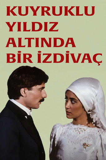 Kuyruklu Yıldız Altında Bir İzdivaç movie poster