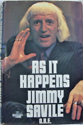 Sir Jimmy Savile: As It Happened movie poster