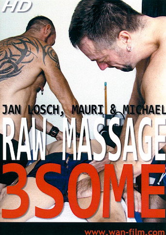 Raw Massage 3some movie poster