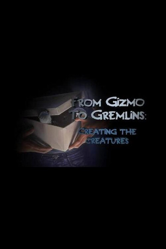 From Gizmo to Gremlins: Creating the Creatures movie poster