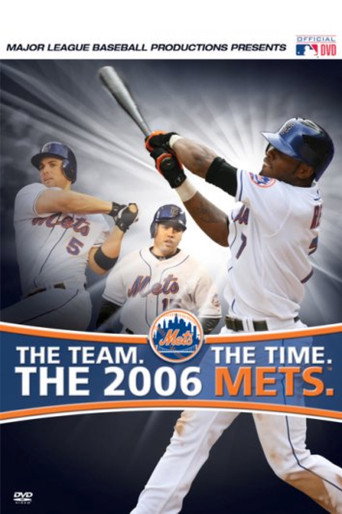 The Team. The Time. The 2006 Mets movie poster