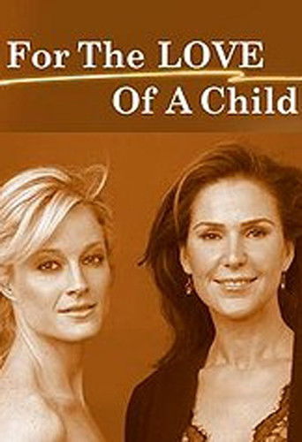 For the Love of a Child movie poster