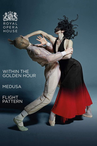 The Royal Ballet: Within the Golden Hour / Medusa / Flight Pattern movie poster