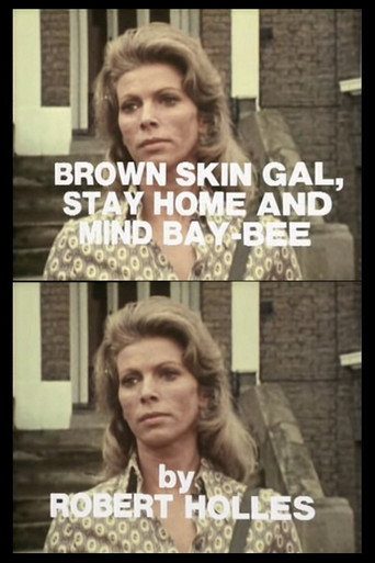 Brown Skin Gal, Stay Home and Mind Bay-Bee movie poster