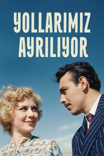 Yollarımız Ayrılıyor movie poster
