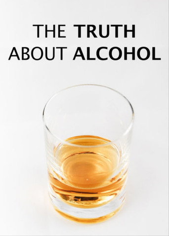 The Truth About Alcohol movie poster