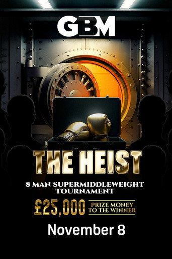 GBM Presents: The Heist movie poster