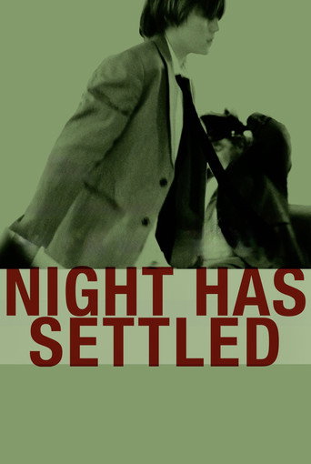 Night Has Settled movie poster