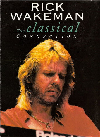 Rick Wakeman: The Classical Connection movie poster