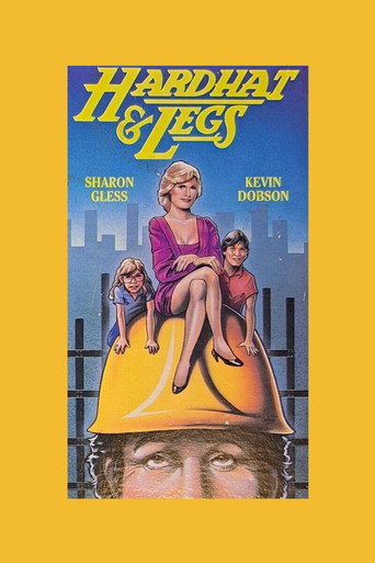 Hardhat & Legs movie poster