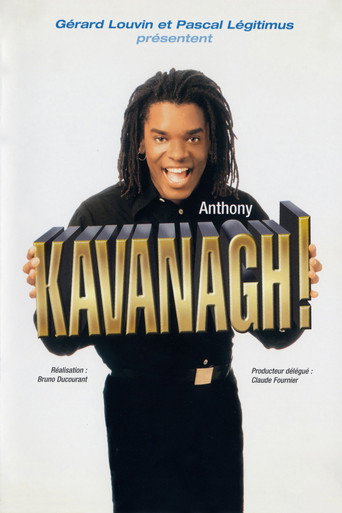 Anthony Kavanagh! movie poster