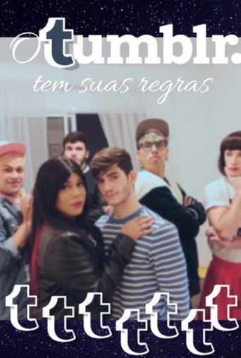 O Tumblr Tem Suas Regras: O Filme movie poster