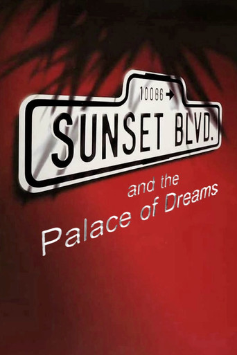Sunset Boulevard and the Palace of Dreams movie poster