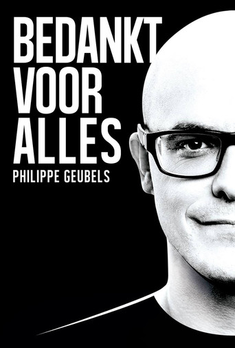 Philippe Geubels: Bedankt Voor Alles movie poster