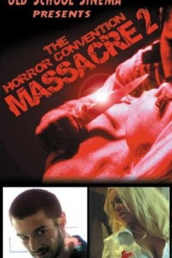 The Horror Convention Massacre 2 movie poster