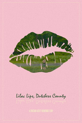 Lilac Lips, Dutchess County movie poster