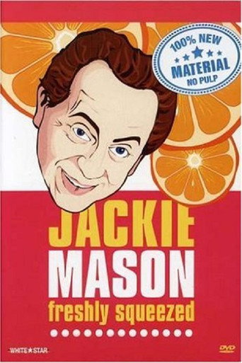 Jackie Mason: Freshly Squeezed movie poster
