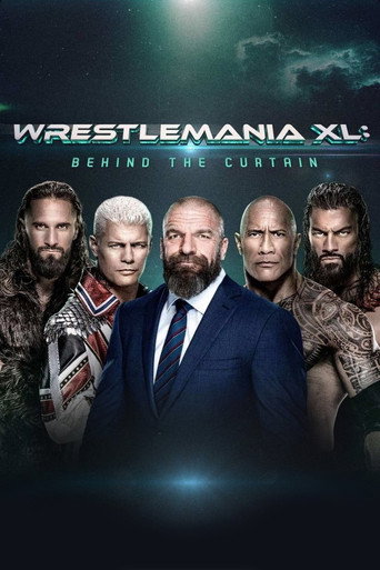 WrestleMania XL: Behind the Curtain movie poster