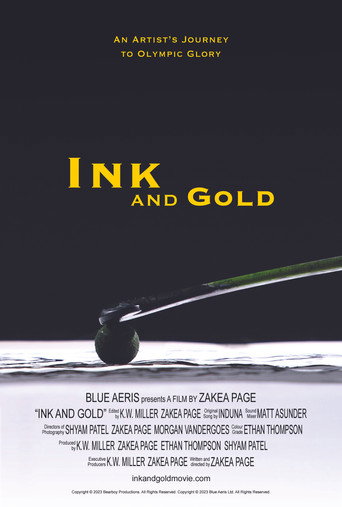 Ink and Gold: An Artist's Journey to Olympic Glory movie poster