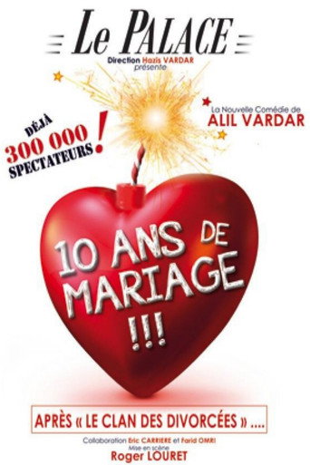 10 ans de mariage !!! movie poster