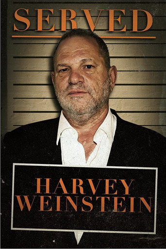 Served: Harvey Weinstein movie poster