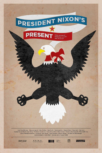 President Nixon's Present movie poster