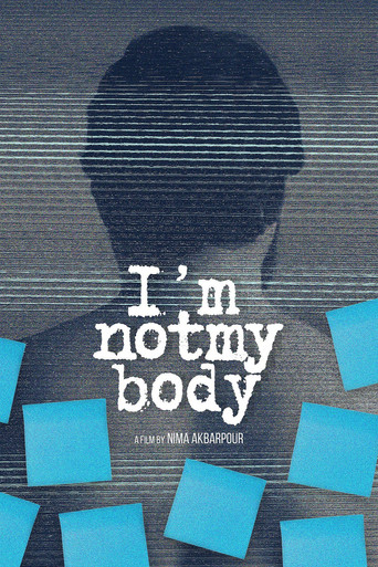 I'm Not My Body movie poster