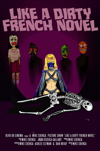 Like a Dirty French Novel movie poster