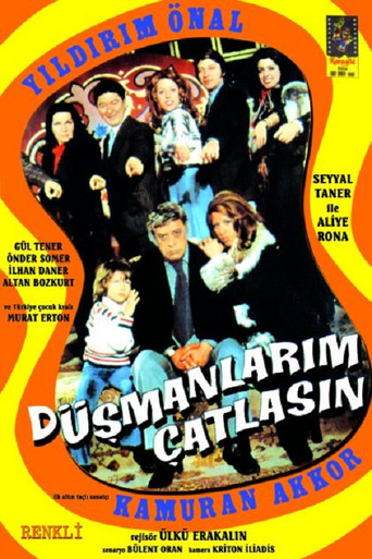Düşmanlarım Çatlasın movie poster
