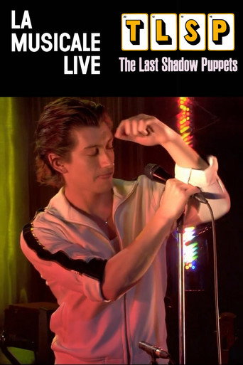 The Last Shadow Puppets - La Musicale movie poster