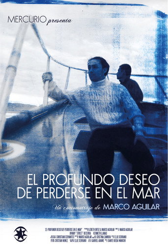 El profundo deseo de perderse en el mar movie poster